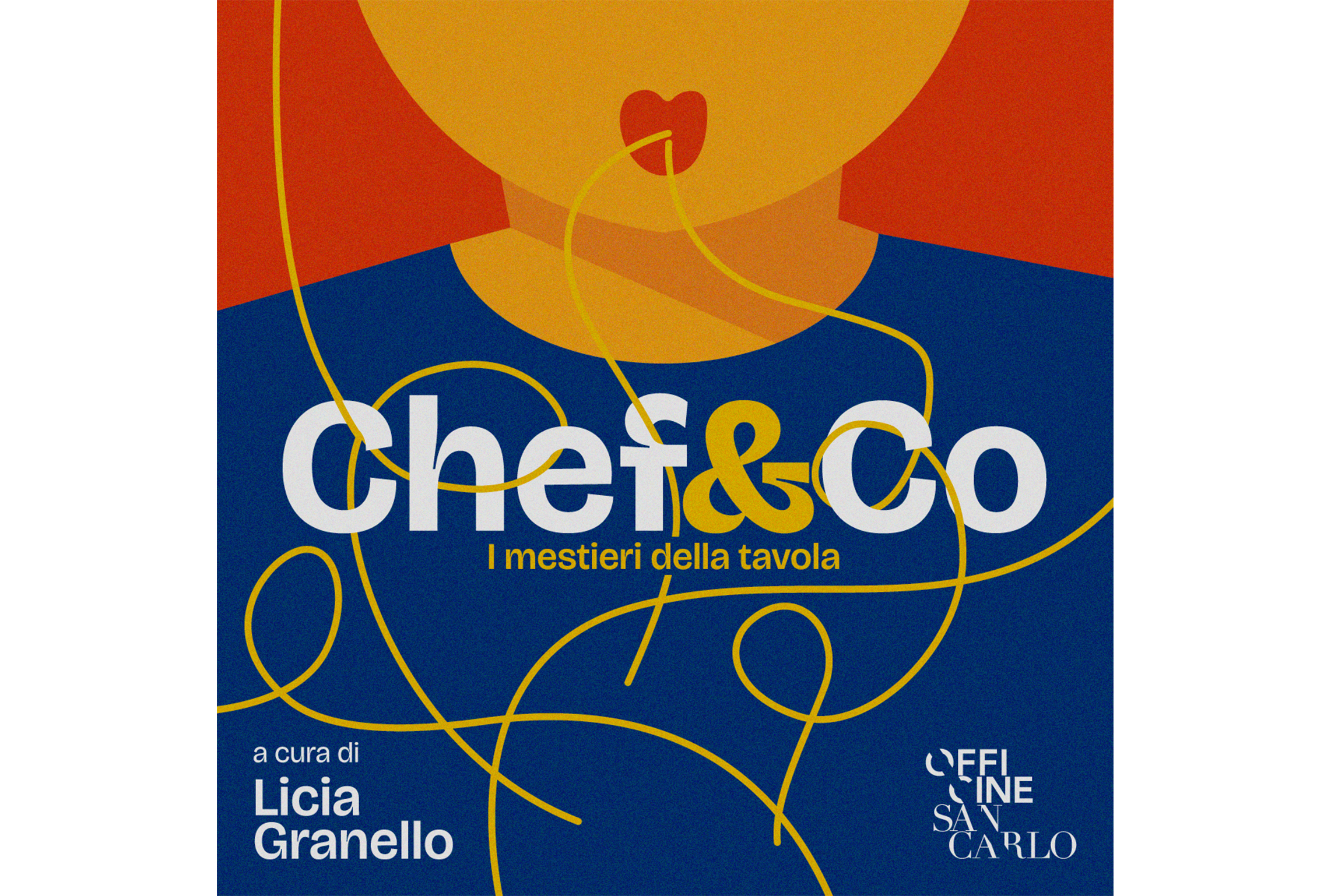 Chef&Co alle Officine San Carlo